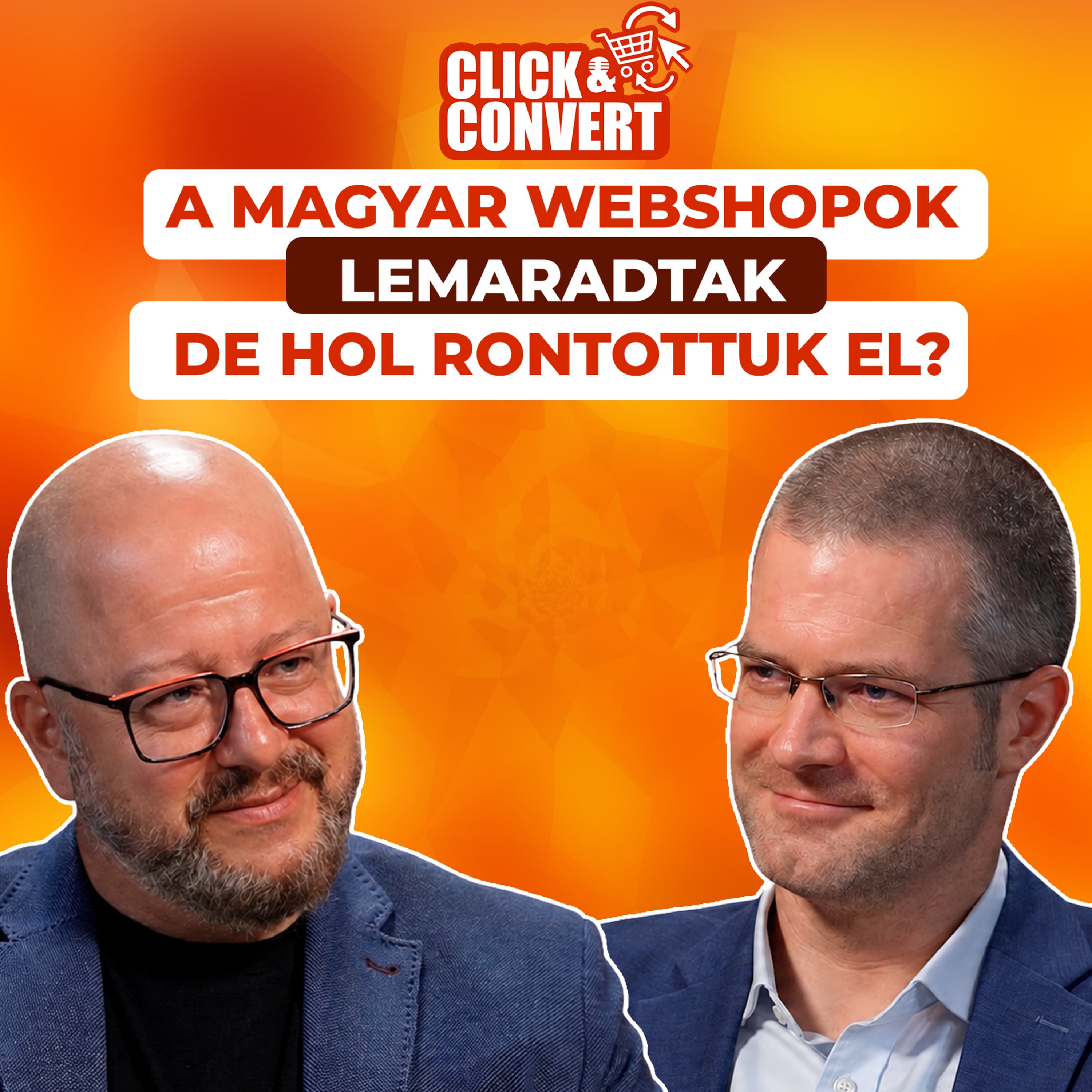 EP16 - Nem mindenkinek kell webshopot üzemeltetnie – Merre tart a magyar e-kereskedelem?