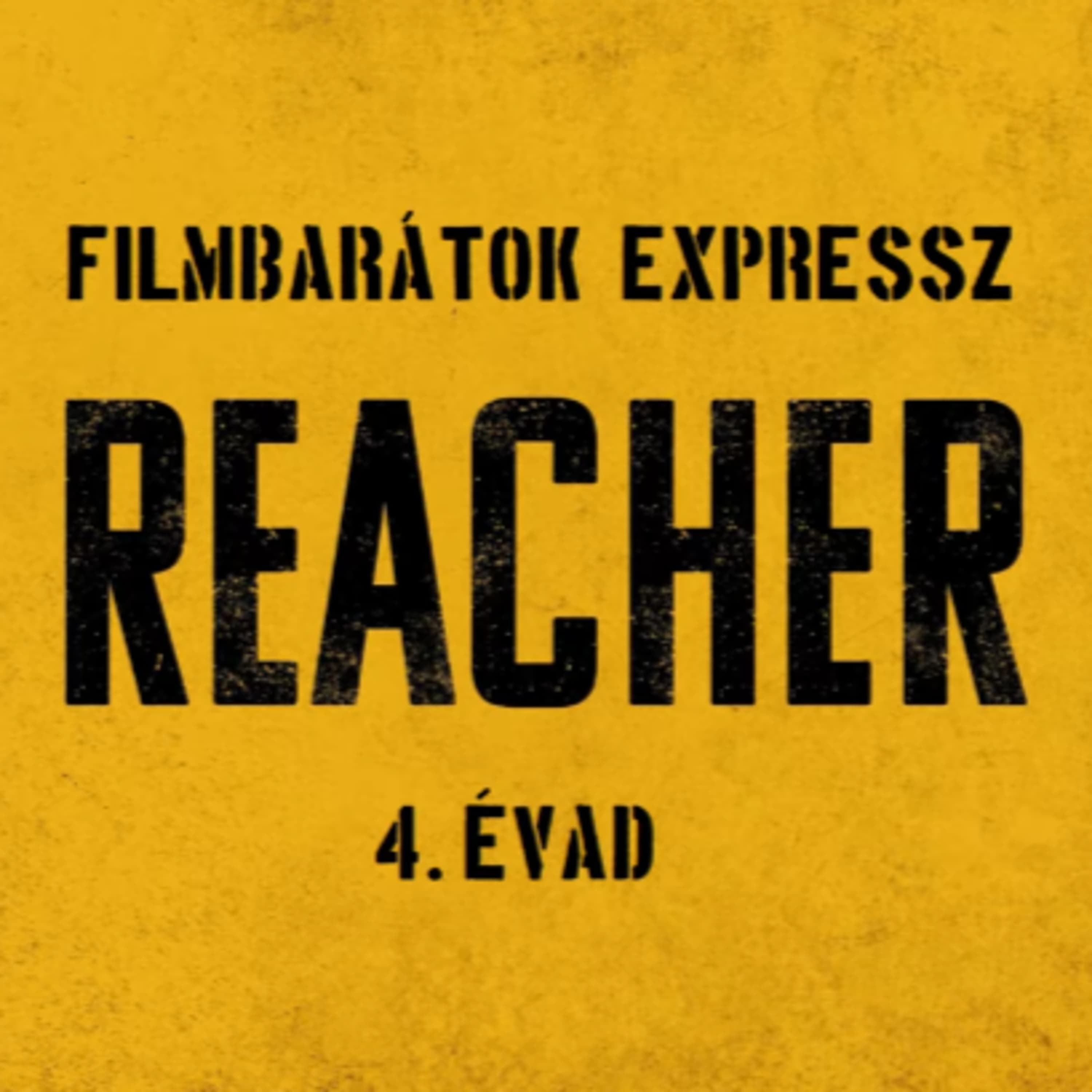 Filmbarátok Expressz: Reacher (1-4. évad)