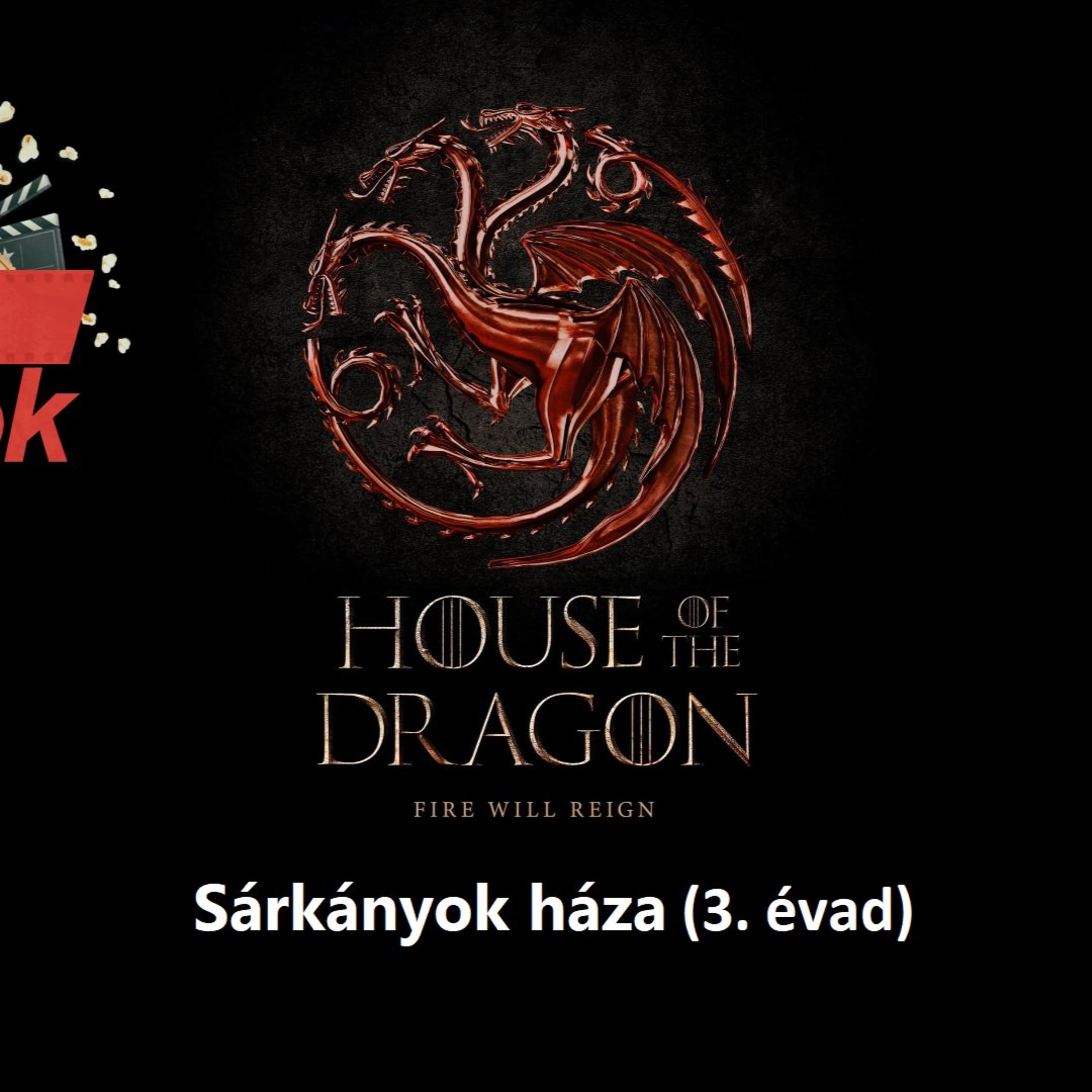Filmbarátok Expressz: Sárkányok háza (3. évad)