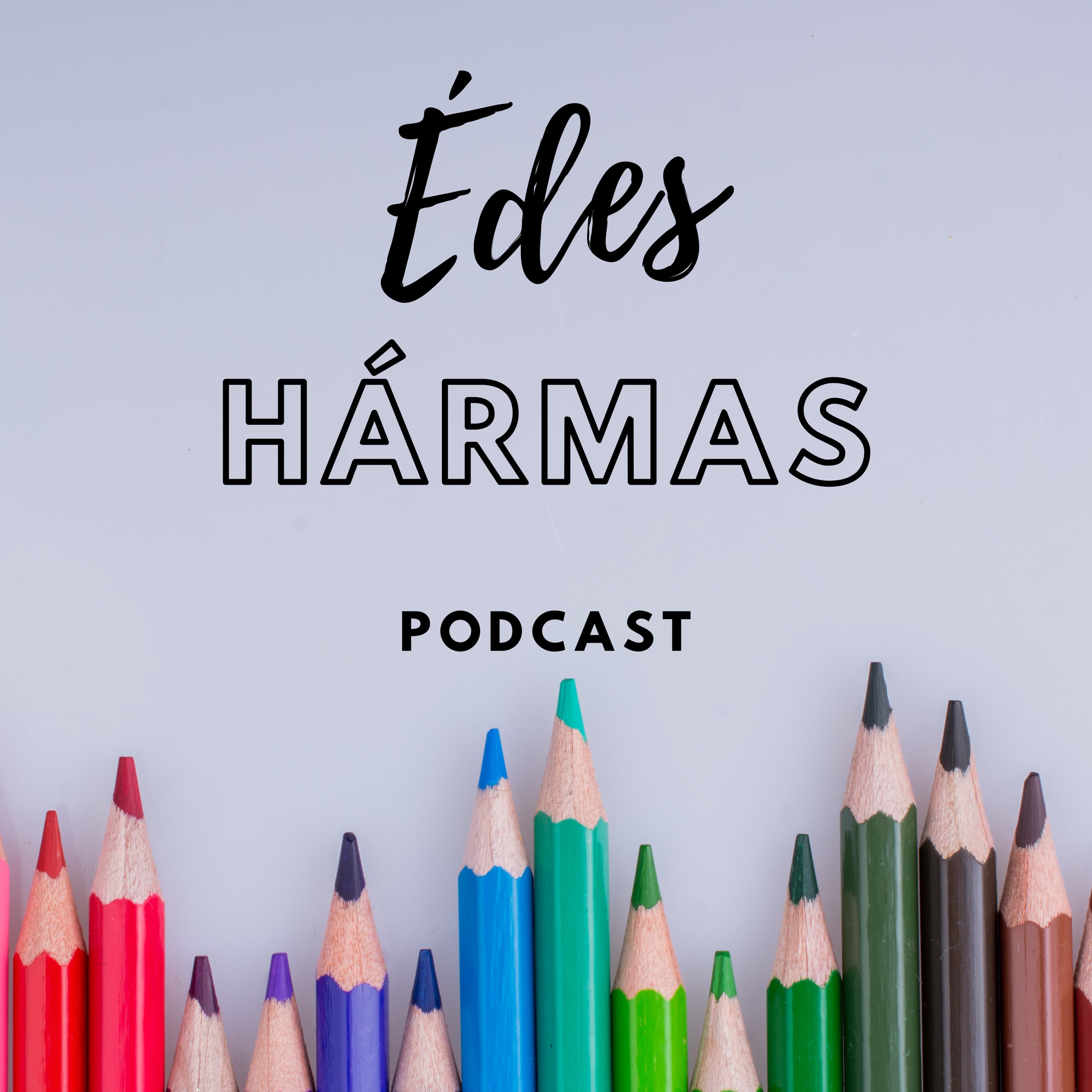 🎙 Édes Hármas Podcast – Gólyatáborok és iskolai bántalmazás: Túl a vidámságon 🎙