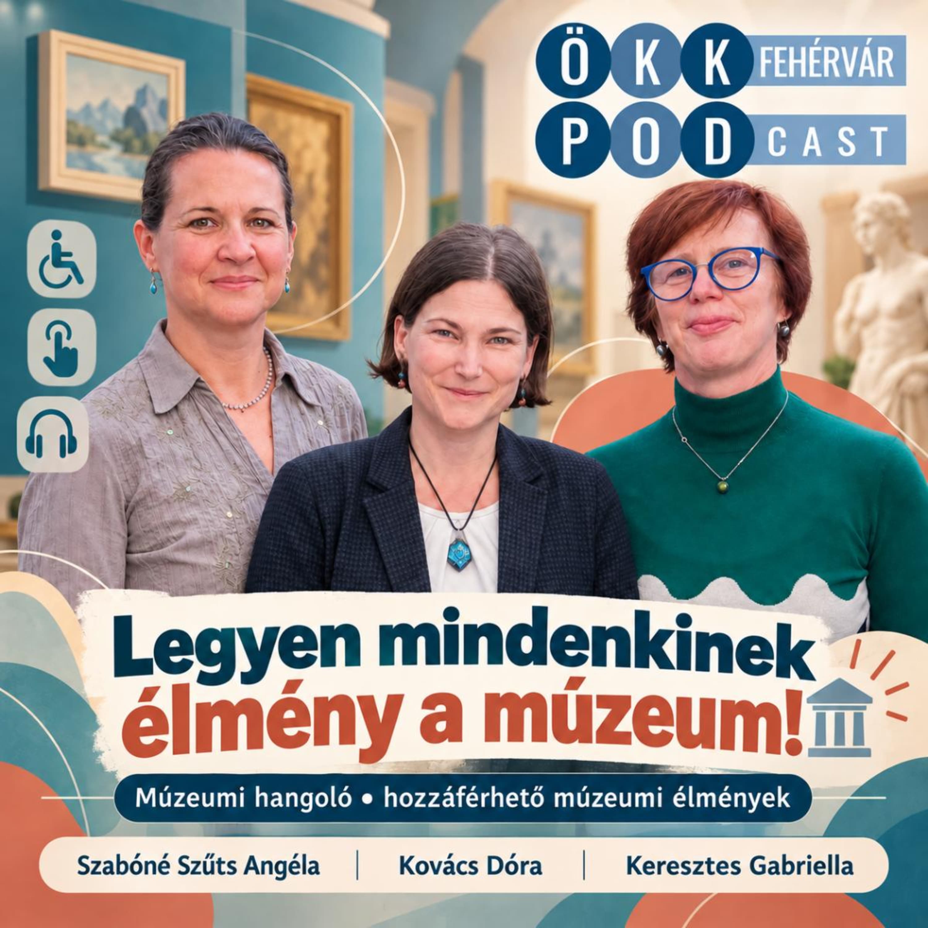 Legyen mindenkinek élmény a múzeum!
