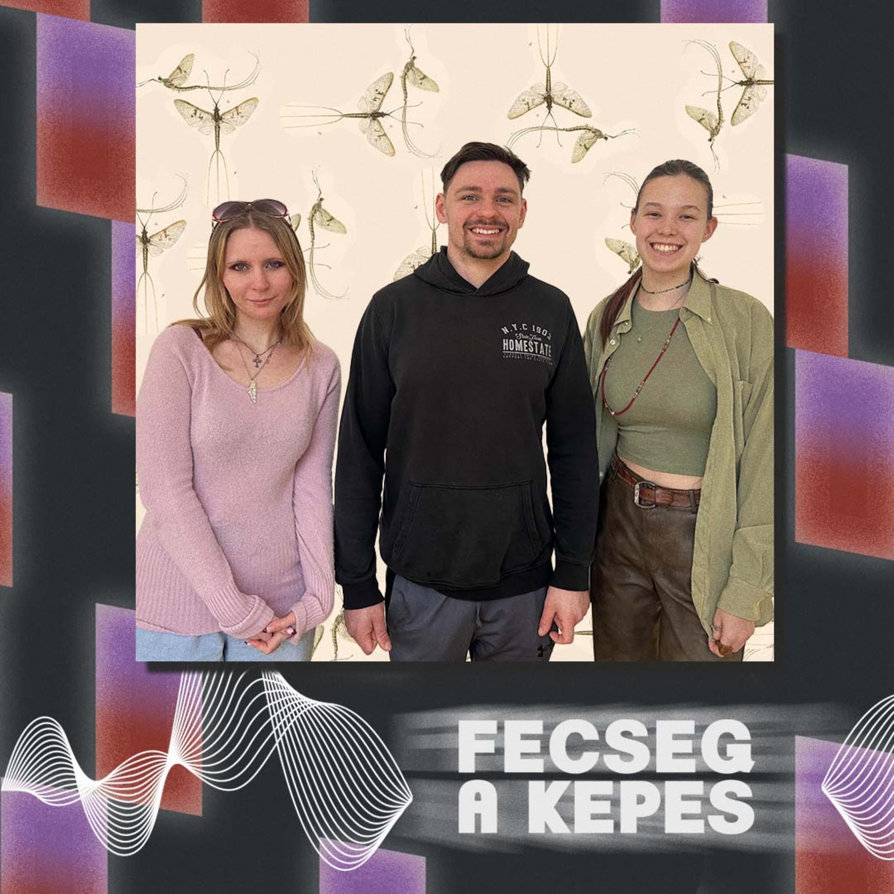 Álkérészek nyomában- Fecseg a Kepes#4