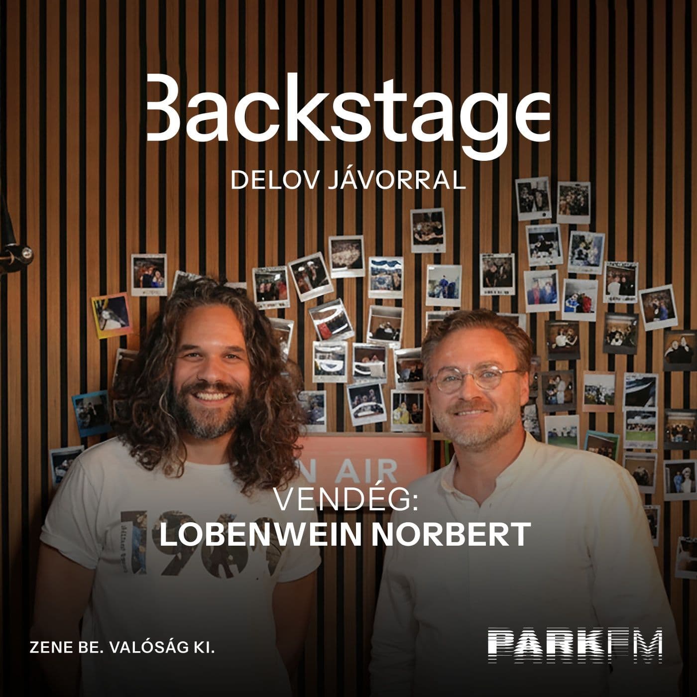Macerás dolog sátrazni, de ez a macera romantikus is tud lenni: Lobenwein Norbert | Park FM – Backstage