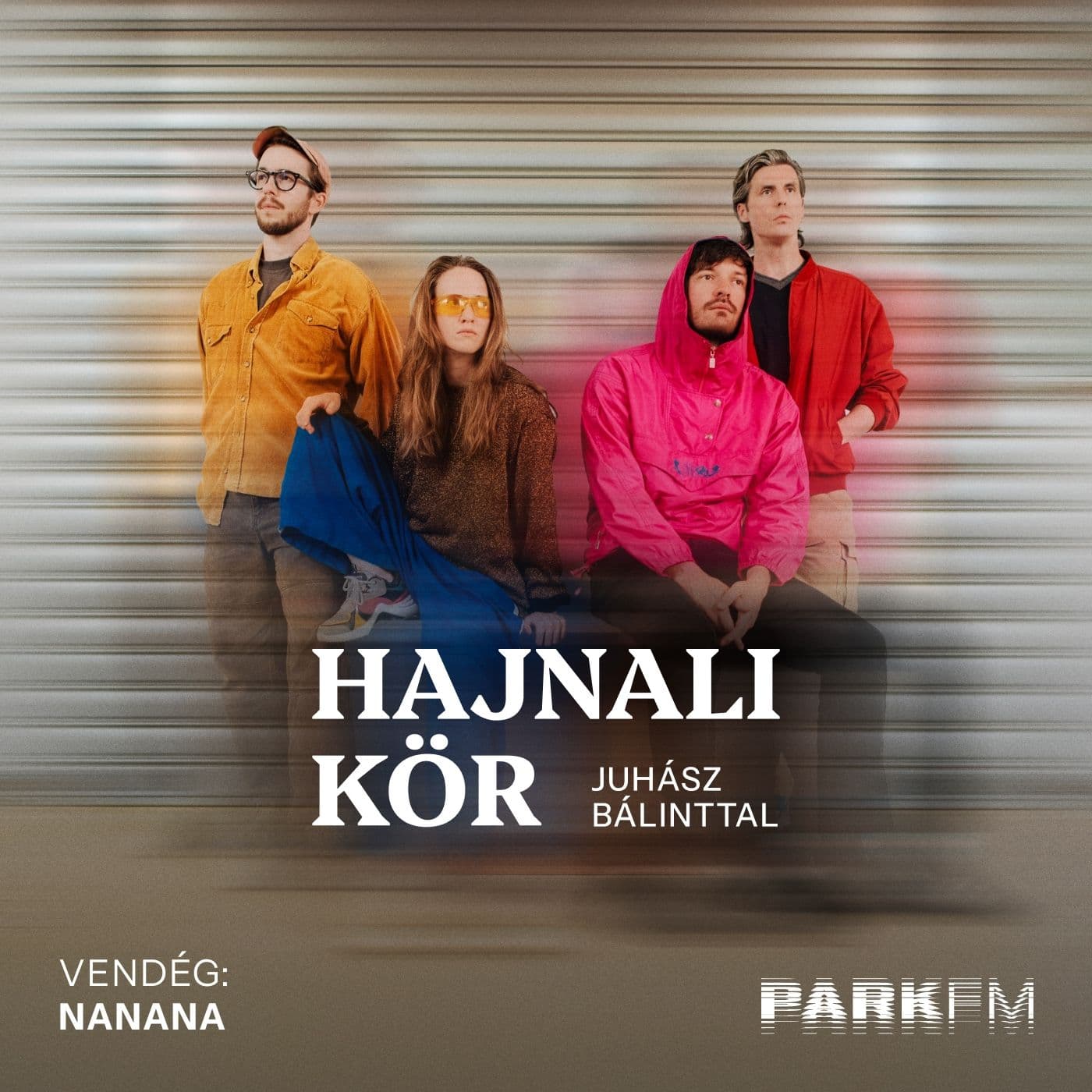 NANANA: Gyerekkorunk óta vágytunk rá, hogy legyen egy saját vinyl lemezünk | Park FM – Hajnali Kör