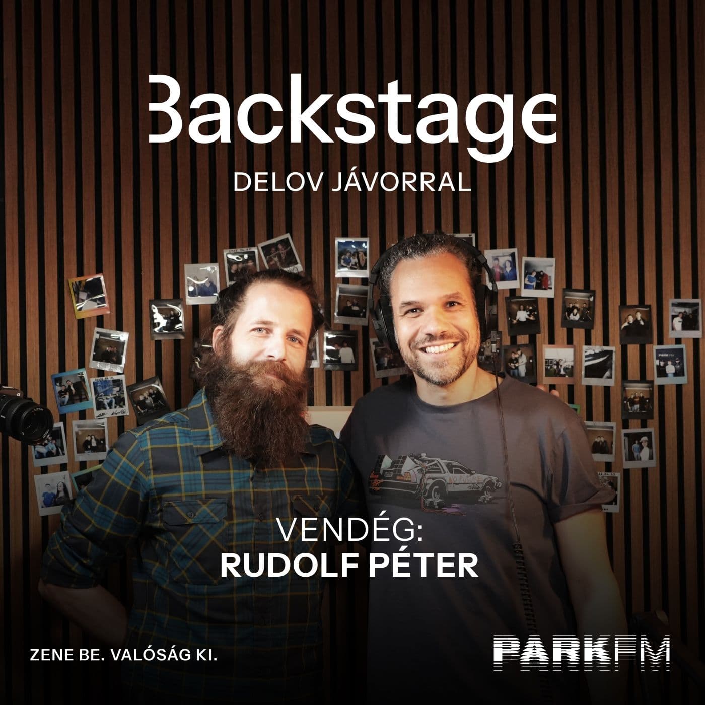 A világ összes kilométerét megtettem már, és egyiket sem bánom: Rudolf Péter | Park FM – Backstage