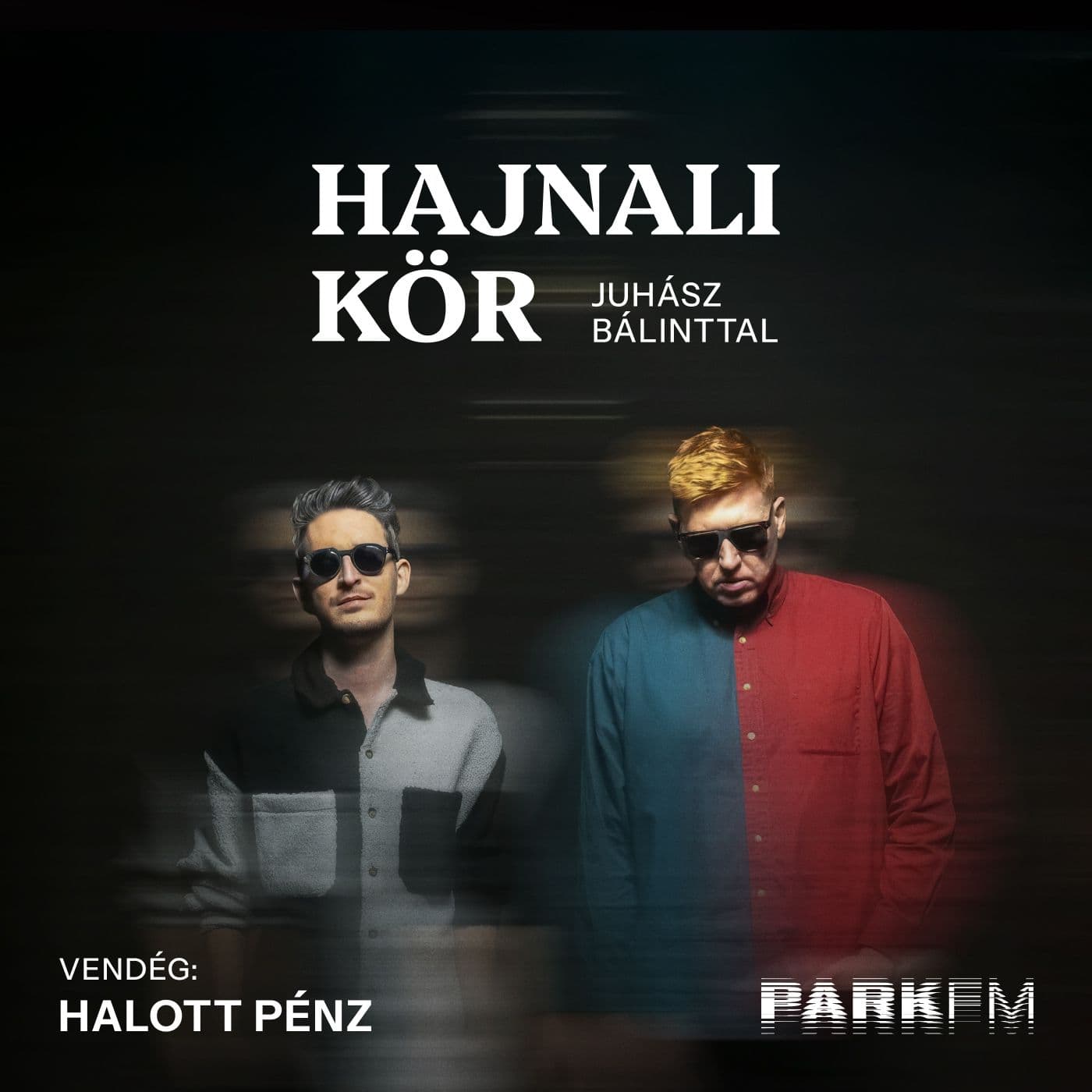 Halott Pénz: Nagyon különleges és inspiráló, hogy ennyien szeretnek minket | Park FM – Hajnali Kör