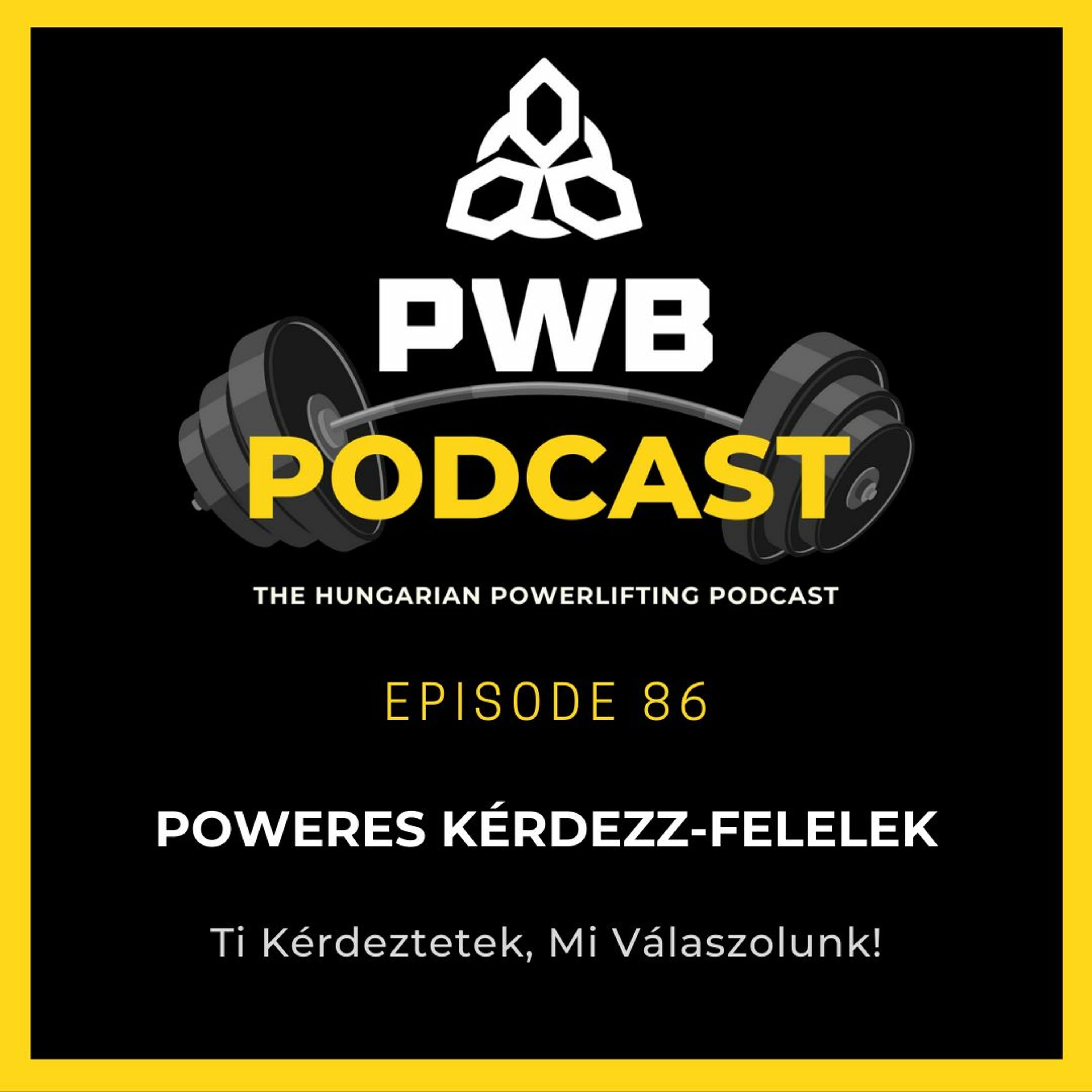 #86: Poweres Kérdezz - Felelek