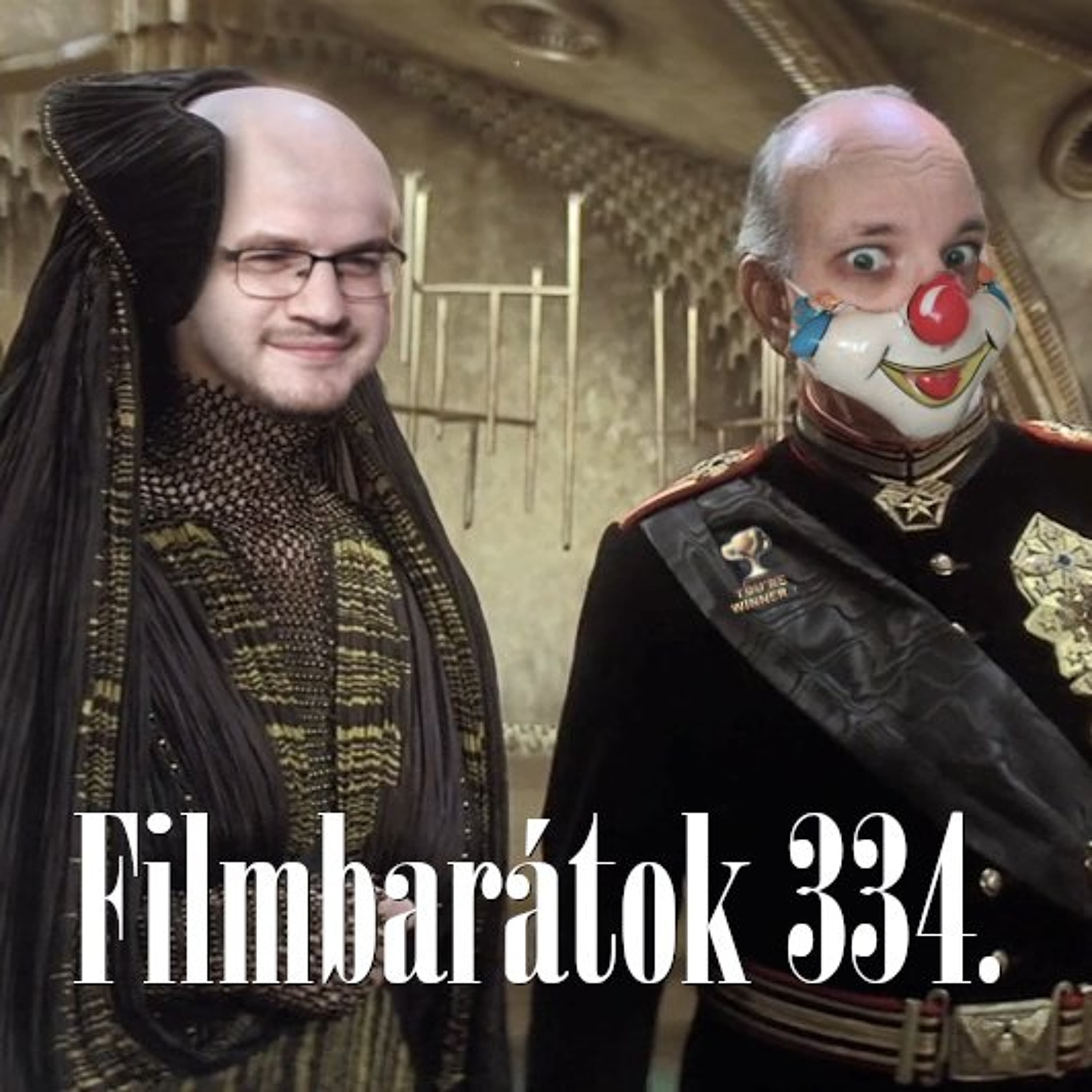Filmbarátok Podcast #334
