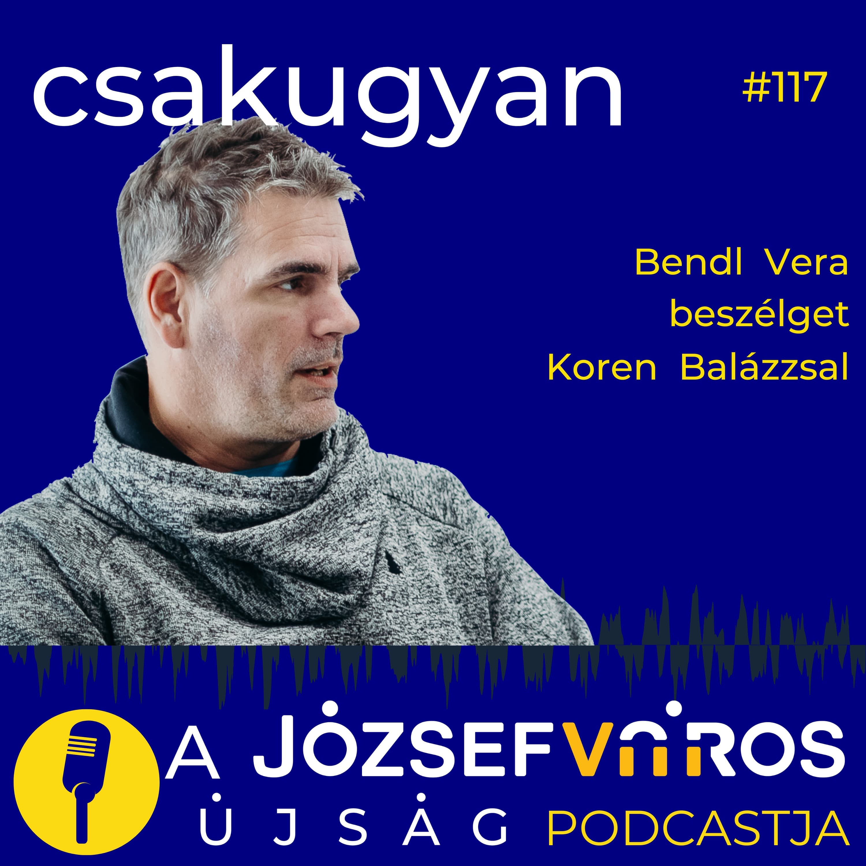 Az MI legnagyobb problémája, hogy az emberiség irányíthatóvá válik - folytatódik az MI-podcast Koren Balázzsal – Csakugyan #117