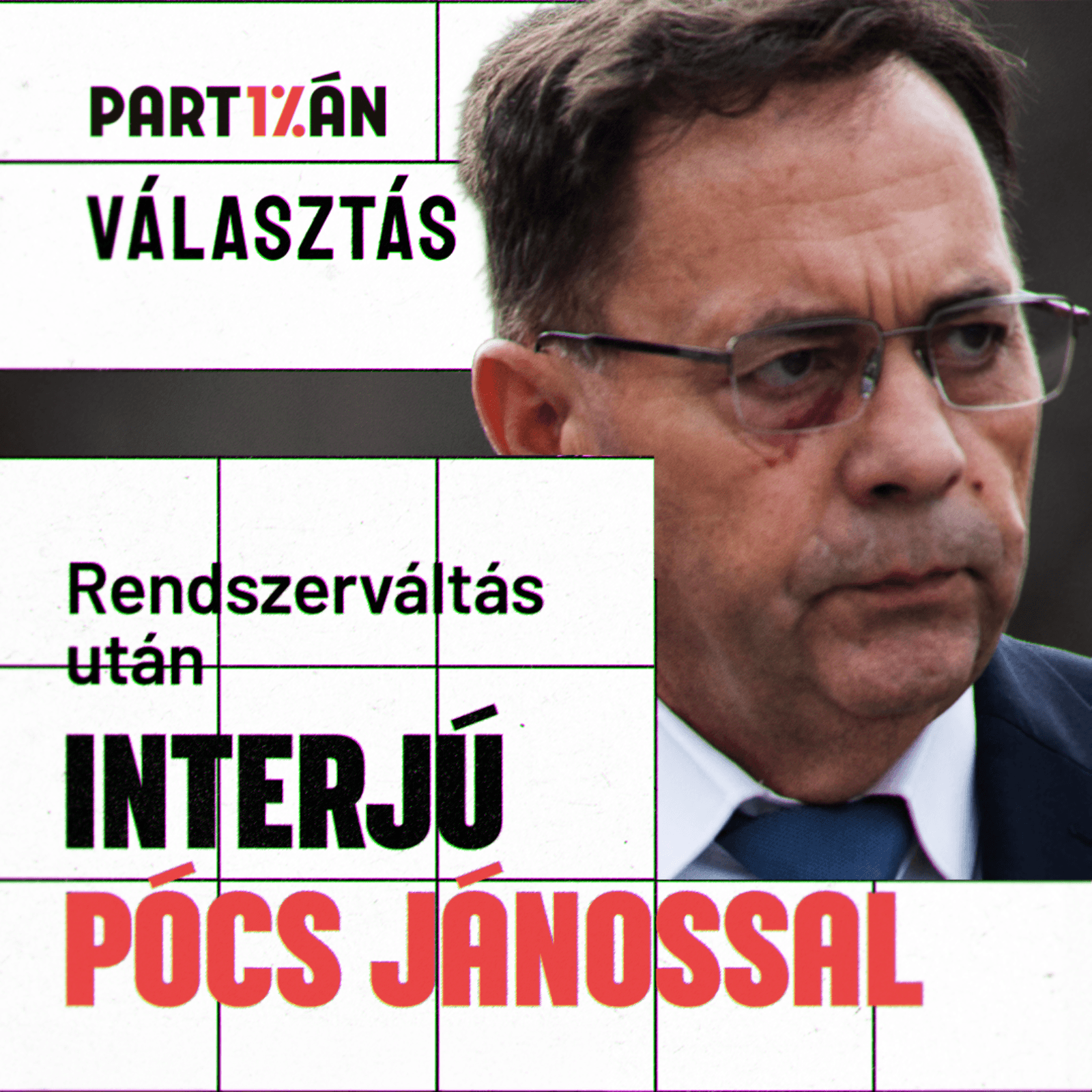 Rendszerváltás után: interjú Pócs János bukott képviselővel