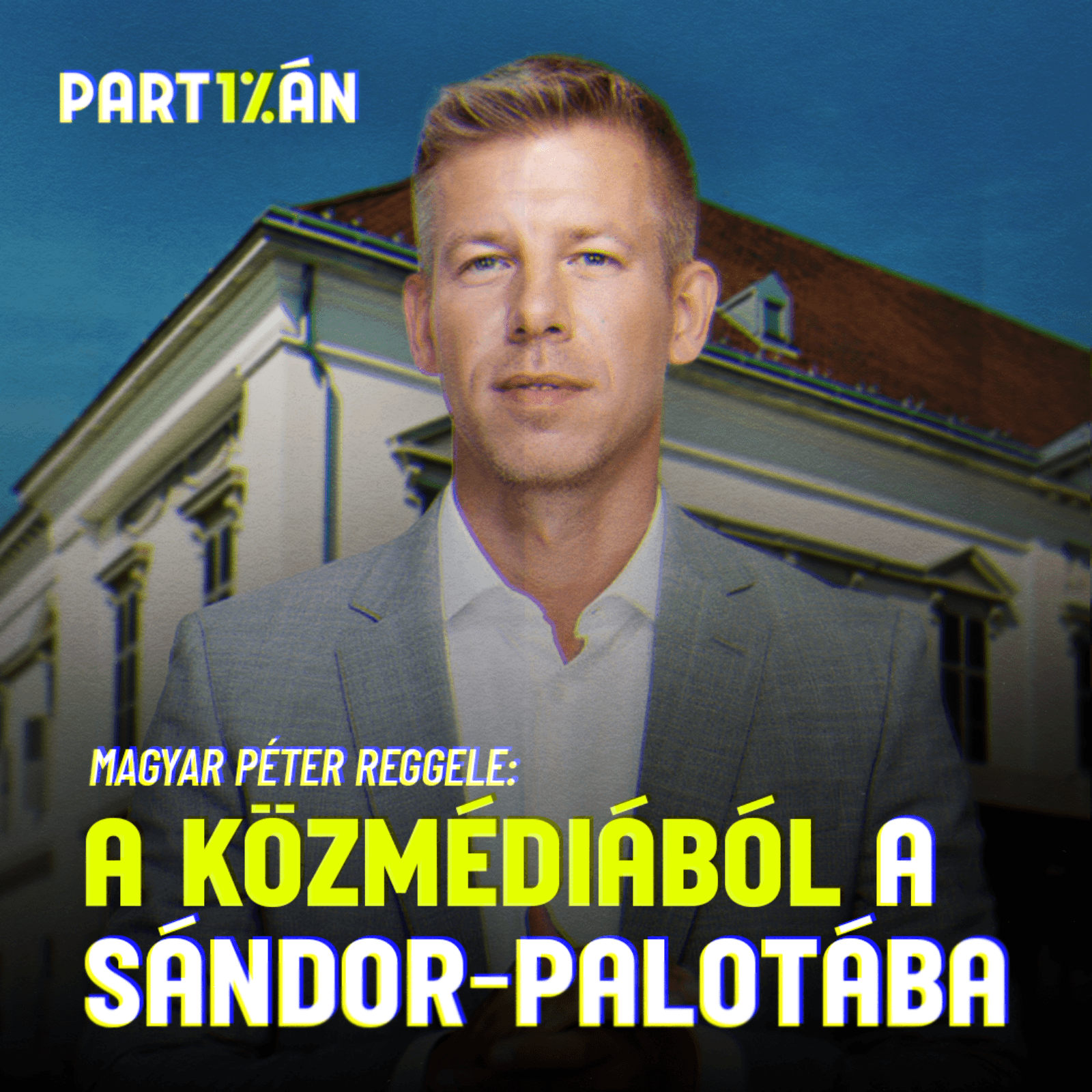 Magyar Pétert bízta meg kormányalakítással az államfő