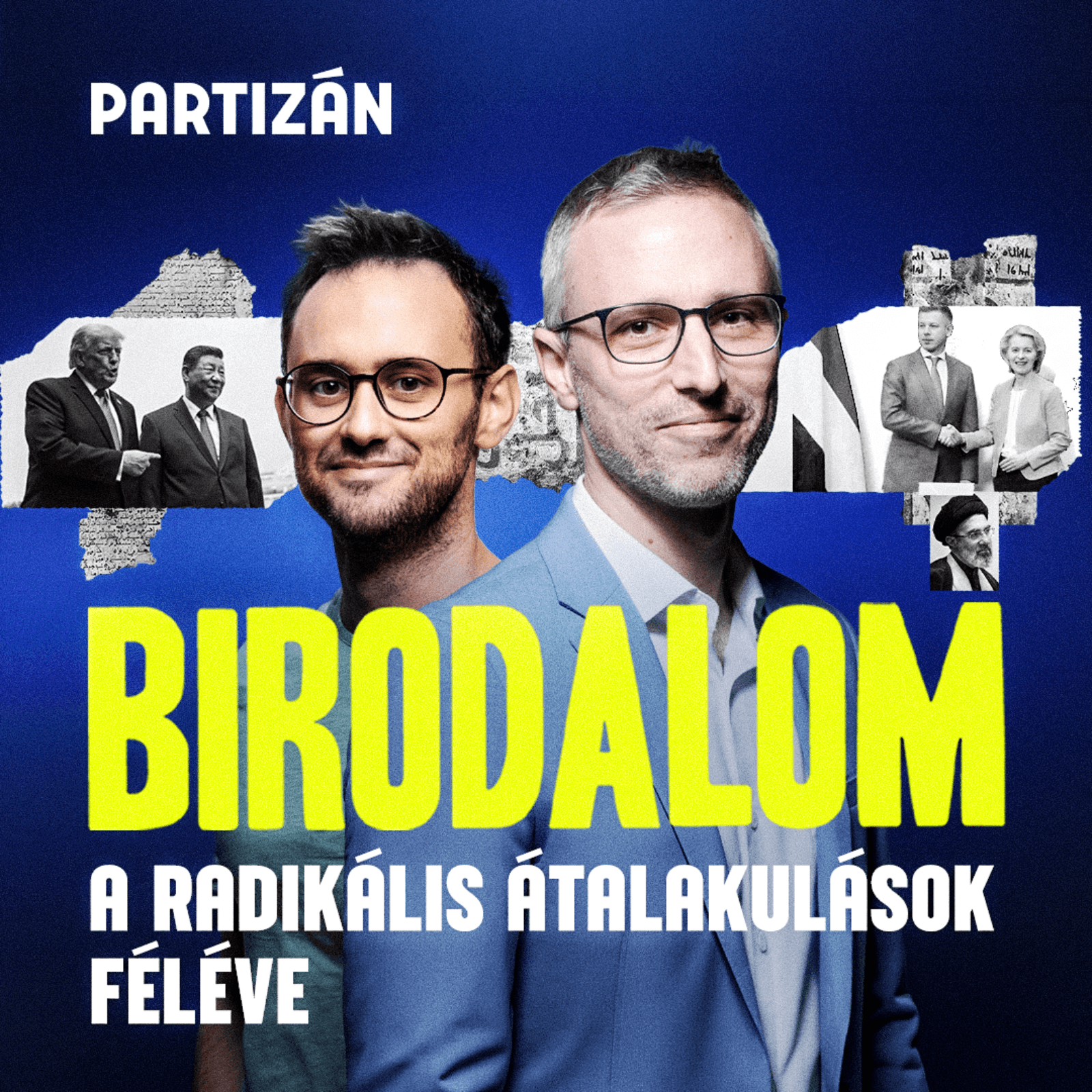 Az iráni háború sarkaiból forgatta ki a világpolitikát | Birodalom #26