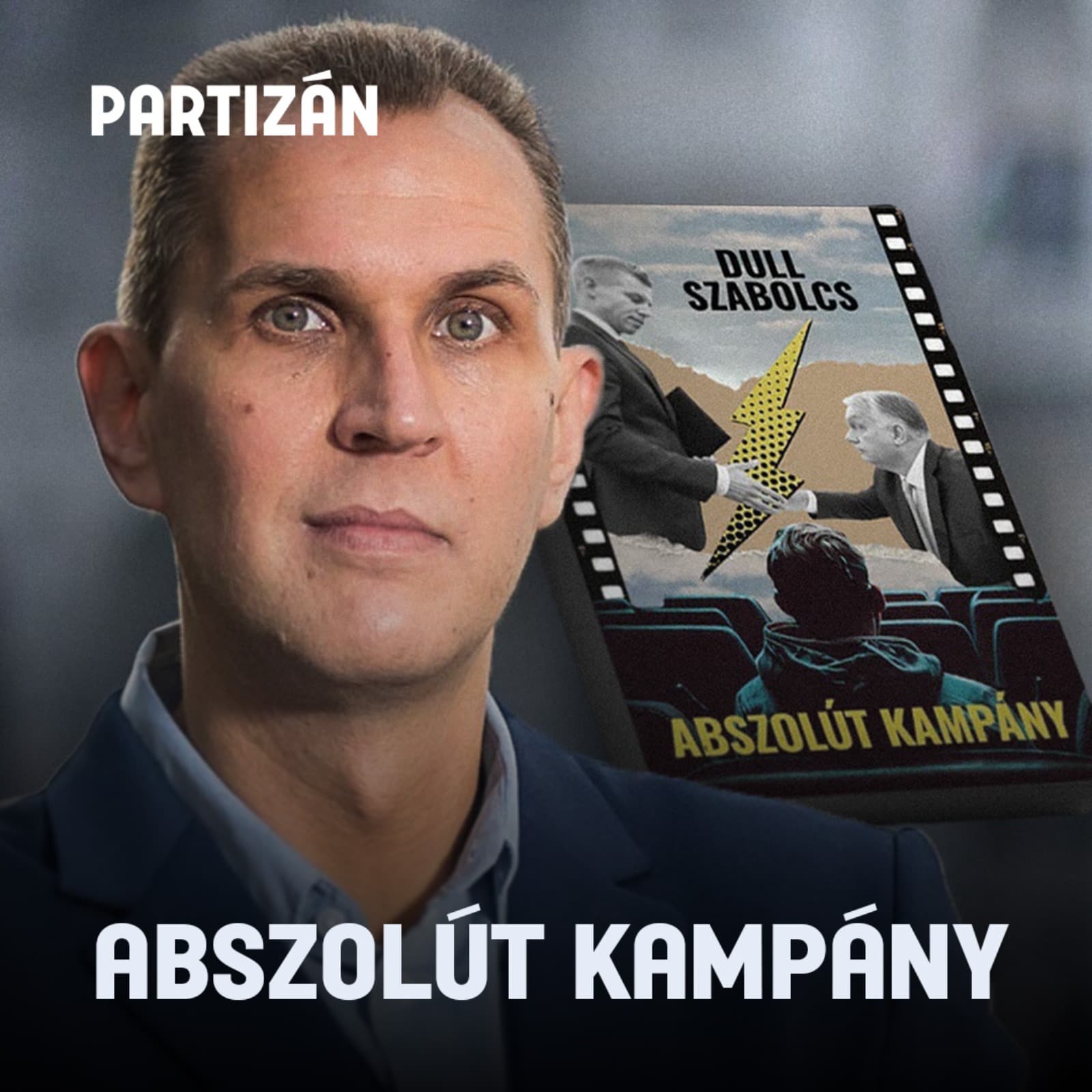 Magyar Péter győzelmének, Orbán Viktor bukásának története - megjelent Dull Szabolcs első könyve