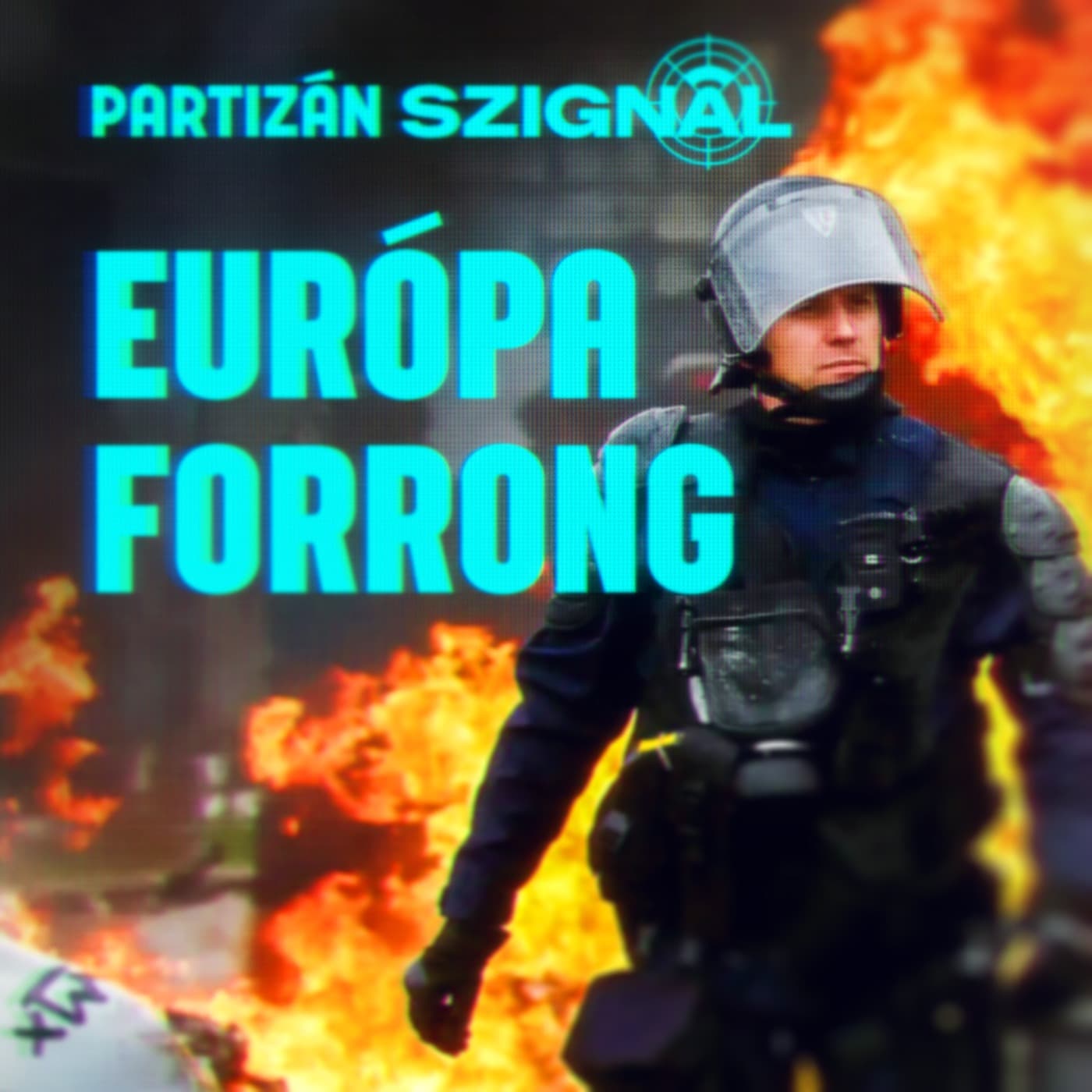 Forró ősz: sorra lázadnak fel az emberek Európa-szerte