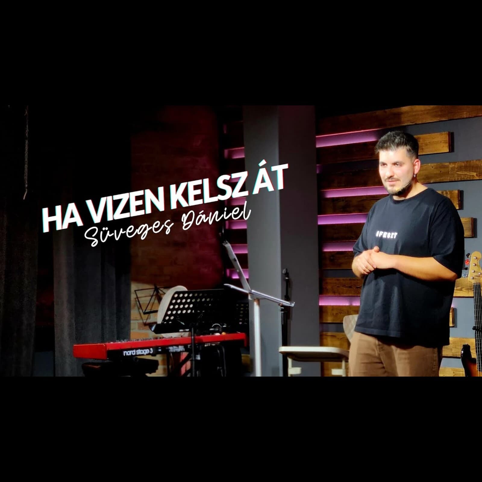 Süveges Dániel – Ha vizen kelsz át