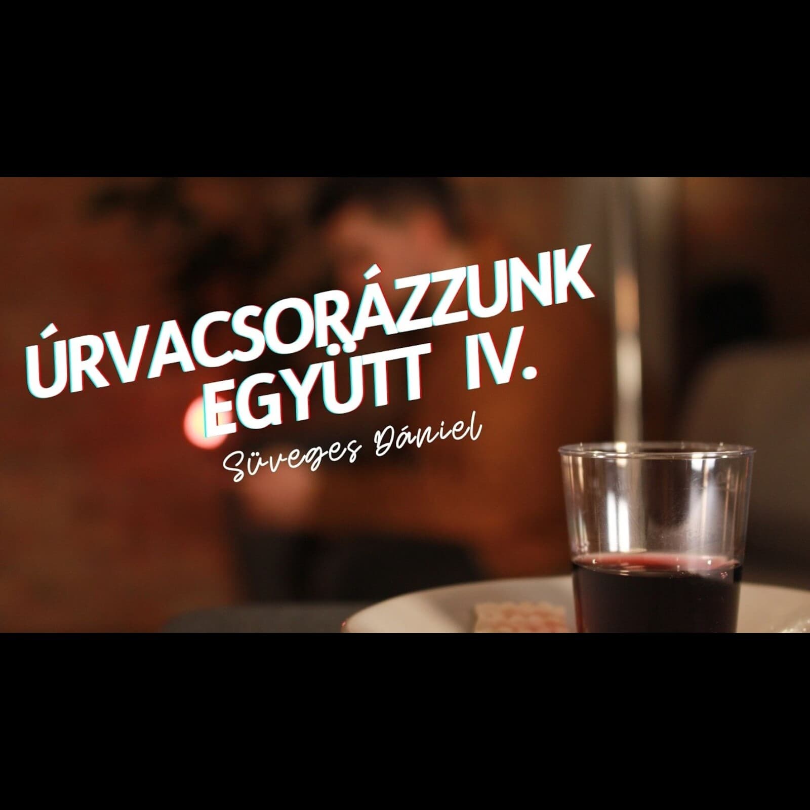 Ha közelebb akarsz kerülni Jézushoz I Úrvacsorázzunk együtt