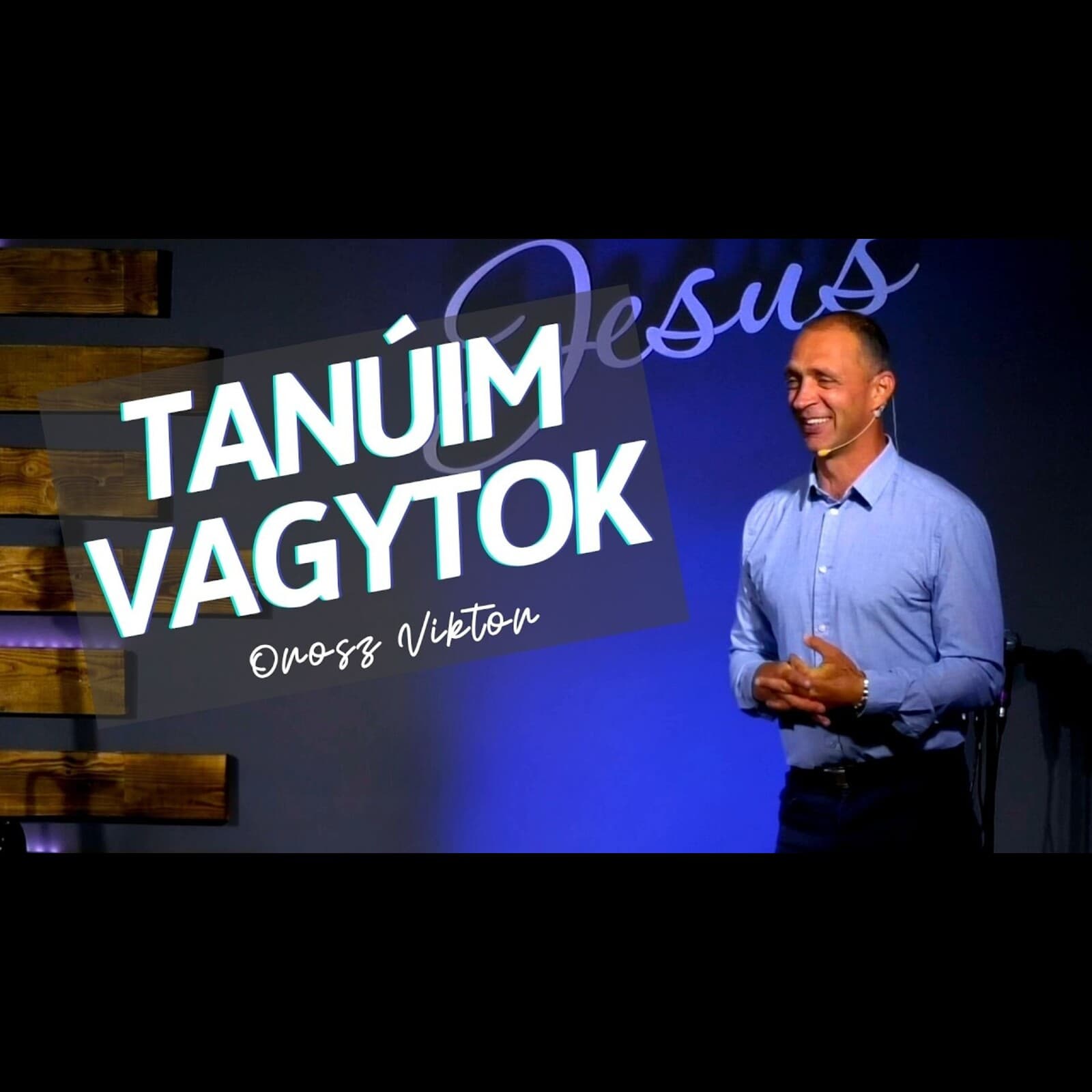 Tanúim vagytok | Orosz Viktor