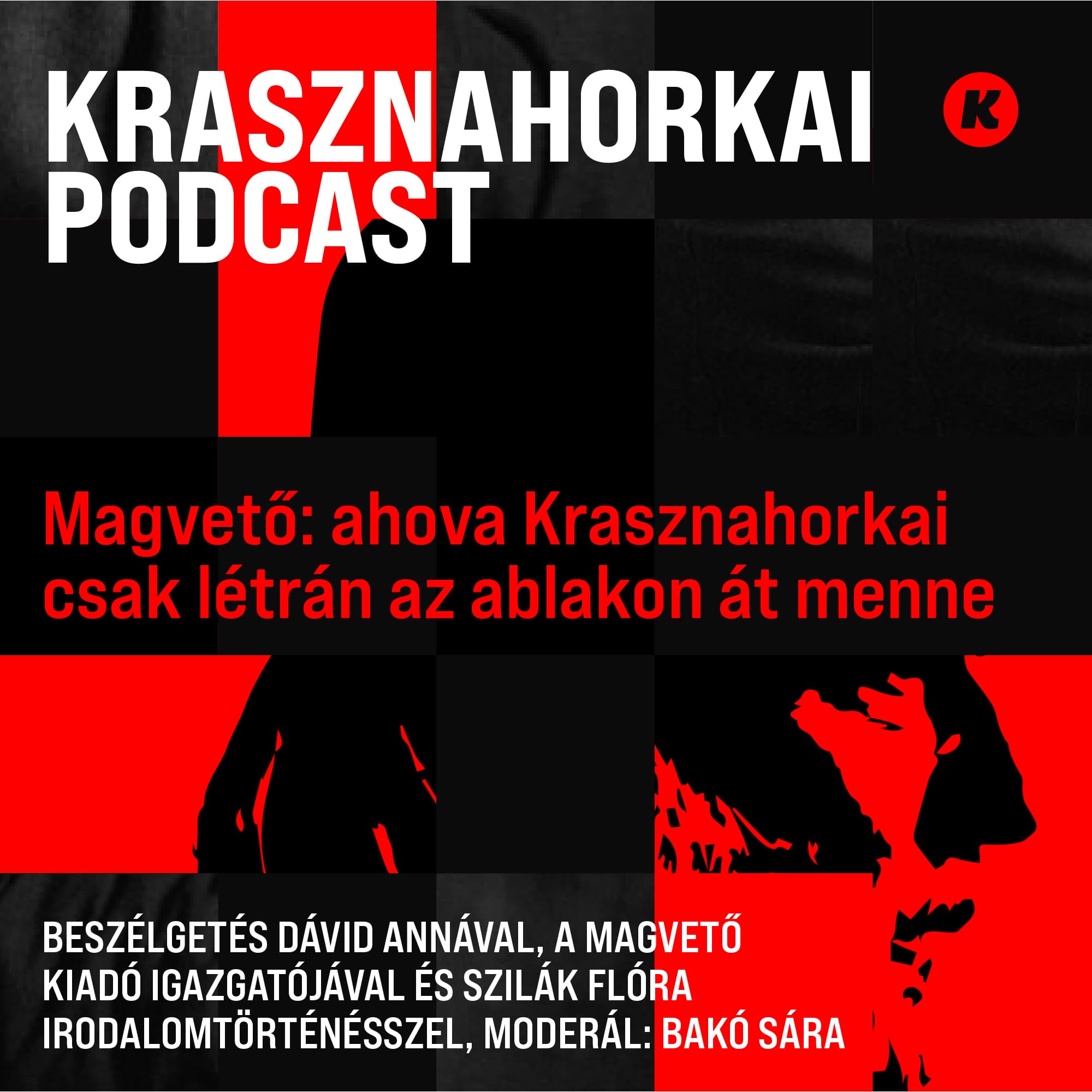 Krasznahorkai #3: Hogyan szerkesztik Krasznahorkai László szövegeit a Magvetőben?