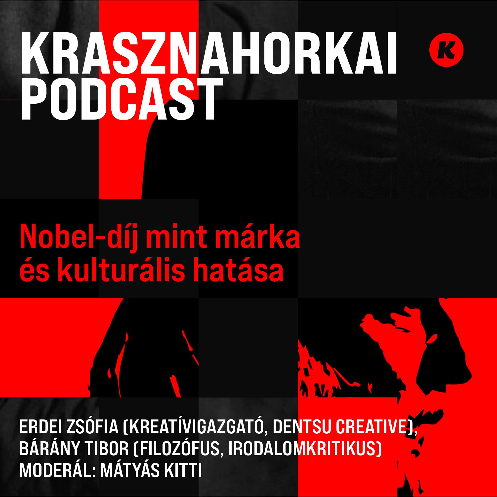 Krasznahorkai #4: Nobel-díj mint márka és kulturális hatása