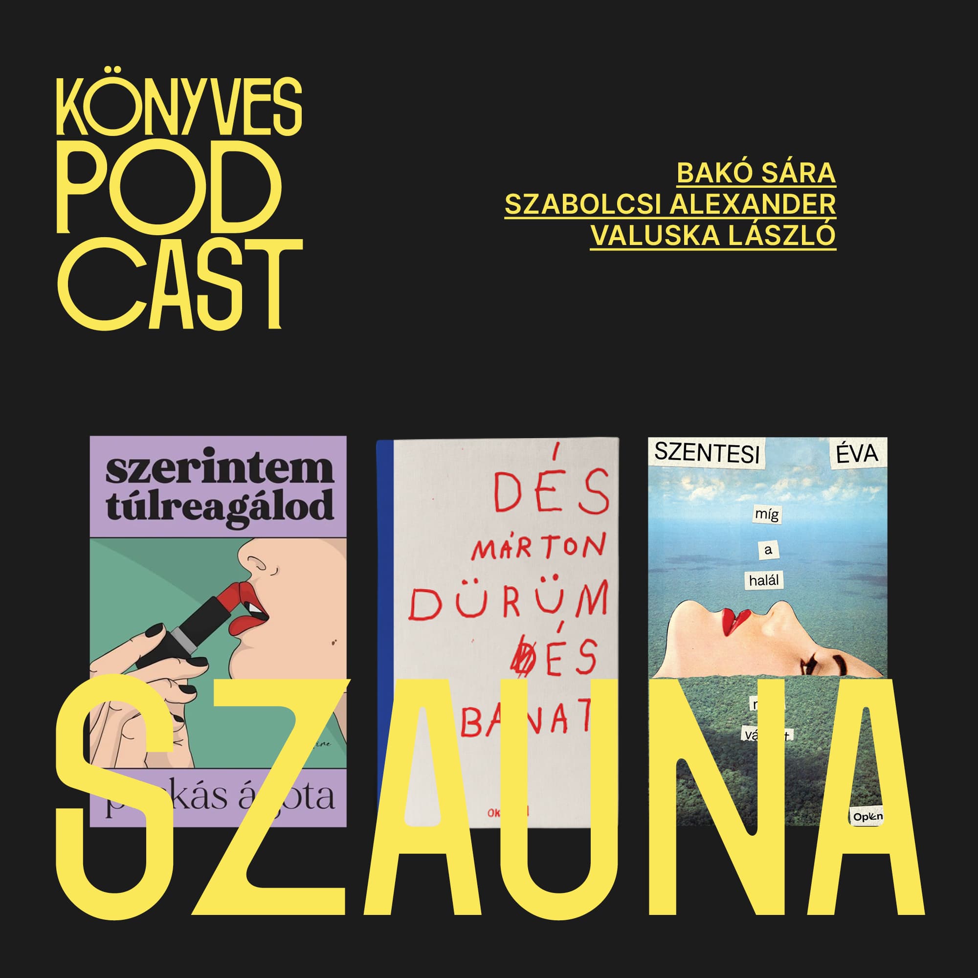 Mitől jó egy könyvborító? Körülnéztünk a Könyvfesztiválon / Szauna podcast