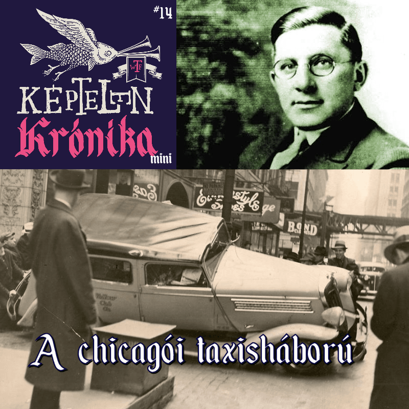 KK Mini #14 – A chicagói taxisháború